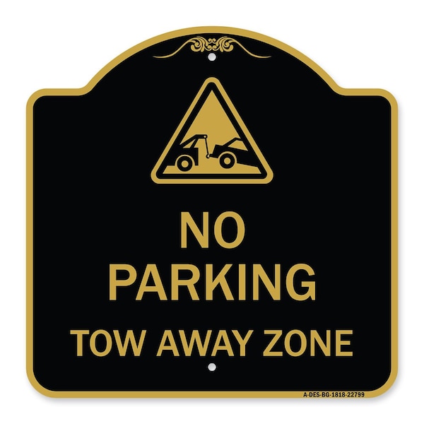 Signmission Designer Series Tow Away Zone W/ Graphic, Black & Gold Aluminum Sign, 18" x 18", BG-1818-22799 A-DES-BG-1818-22799 - main